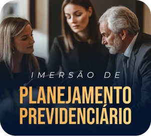 Imersão de Planejamento Previdenciário